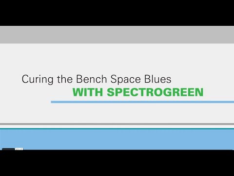 Curing the Bench Space Blues With SPECTROGREEN