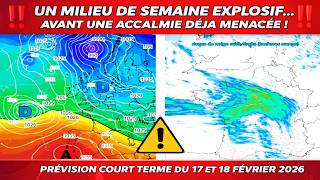 UN MILIEU DE SEMAINE EXPLOSIF… AVANT UNE ACCALMIE DEJA MENACEE ! METEO 17 ET 18 