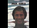 I dont like to sleep alone - Paul anka