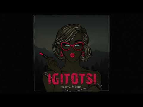 Major Gi - Igitotsi ft. Stosh (Official Audio)