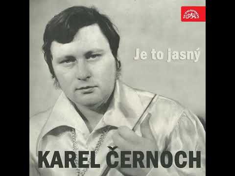 Karel Černoch - Jsi přímo nej... (1970, vydáno 2009)