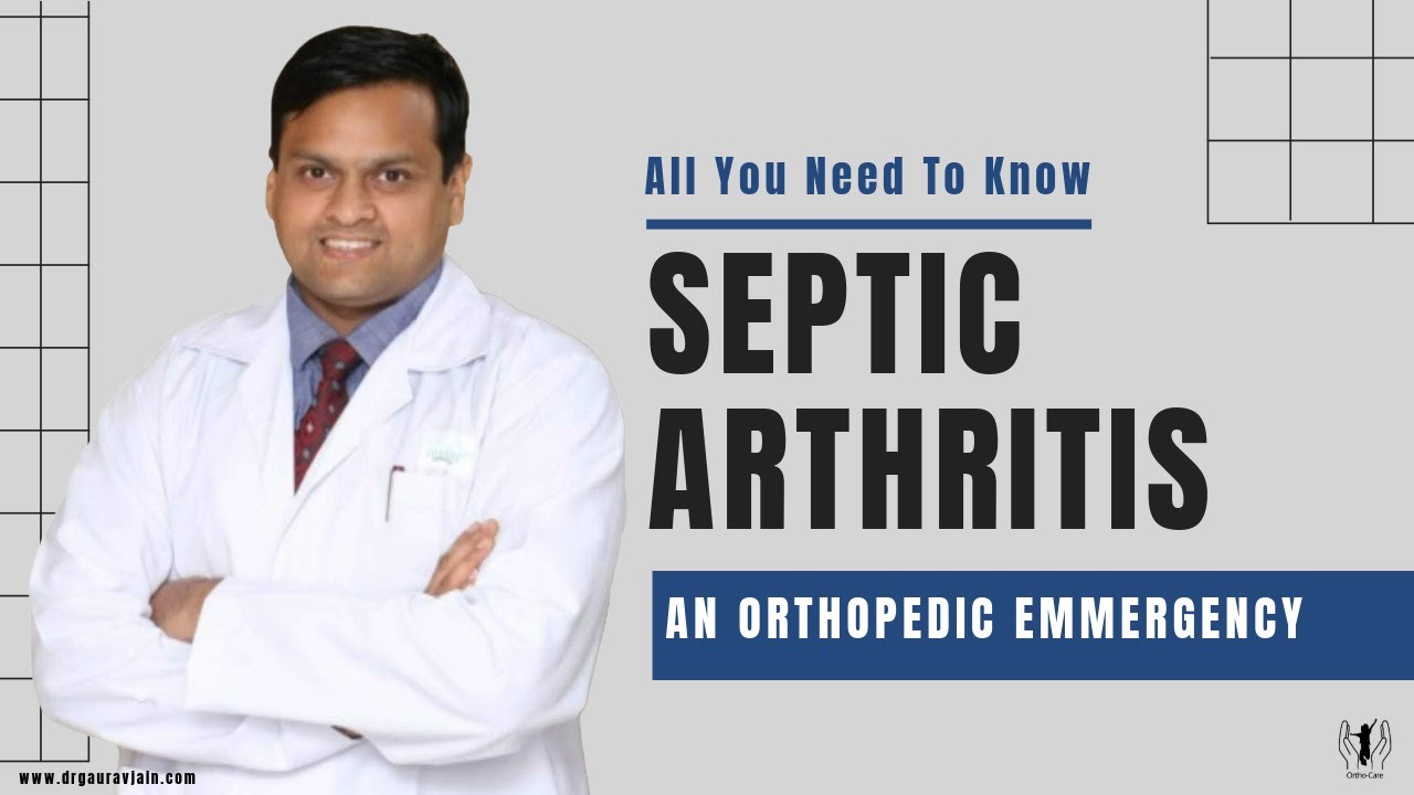 Septic Arthritis in Children – Causes, Diagnosis & Treatment | Dr. Gaurav Jain, Indore