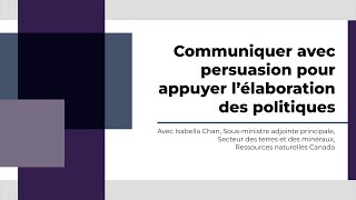 Communiquer avec persuasion pour appuyer l’élaboration des politiques