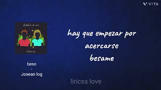 beso - Josean log (letra)