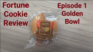 Fortune Cookie Review Episode 1- Golden Bowl