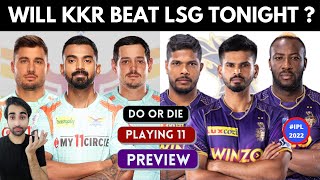 DO or DIE Match for both KKR and LSG | LSG vs KKR Preview IPL 2022 | KKR vs LUCKNOW Playing 11