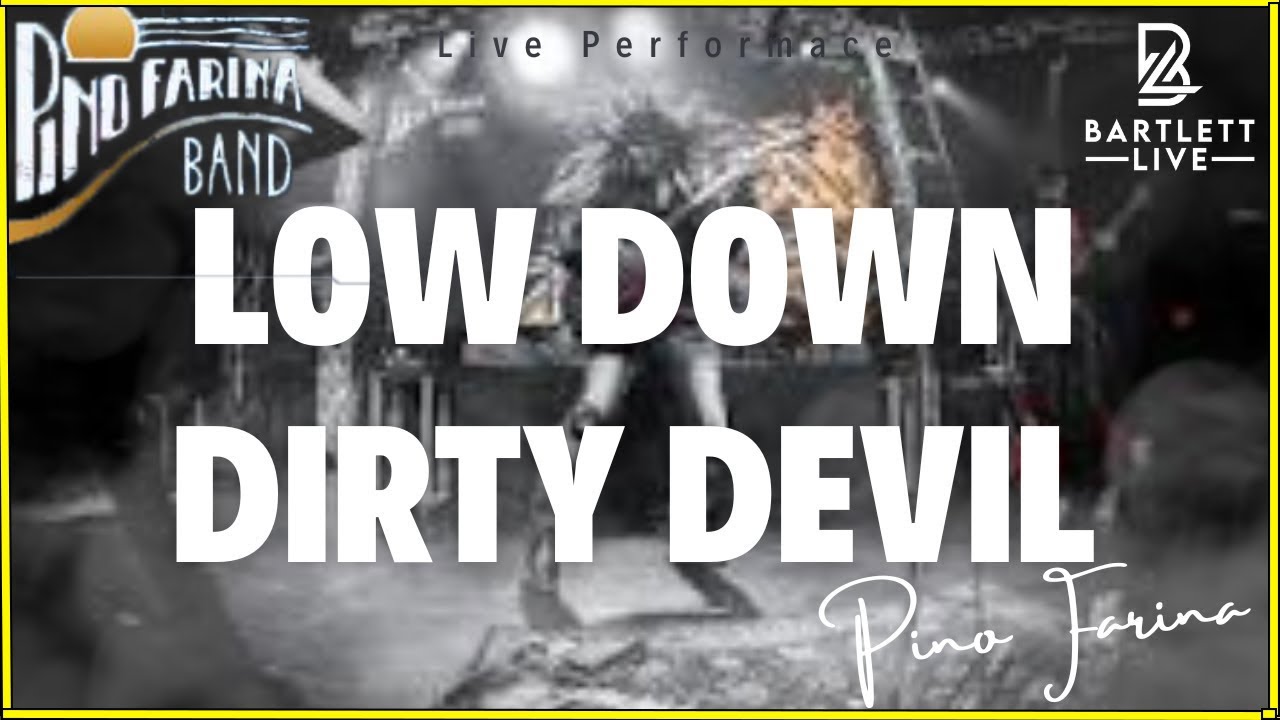 Pino Farina Band — Low Down Dirty Devil
