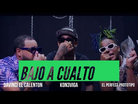 Davinci El Calenton - Bajo A Cualto Ft. Kon3viga, El Metrolo, El Perfect Prototipo (Video Oficial)