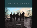 Blue Highway - Three Finger Jack