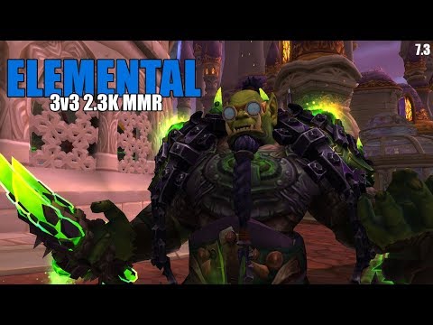 🔥 SUSPENSE - 2.3k MMR ELEMENTAL SHAMAN PVP - 3V3 ARENA (WoW Legion 7.3)