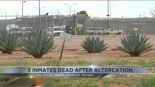 Violence at ASPC-Tucson: 3 inmates dead, visitation canceled today