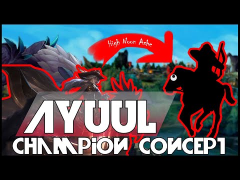 Ayuul Champion Concept ||| League of Legends