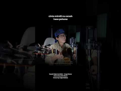 Sasak Rajamandala - Cover by Anjar Boleaz