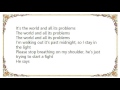 John Wesley Harding - The World And All Its Problems Lyrics
