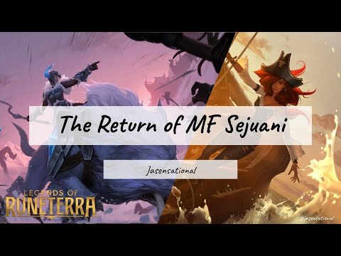 #30 NA Off-Meta Deck | Comprehensive MF Sejuani Guide | Legends of RuneTerra