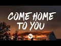 Emily Ann Roberts - Come Home to You (Lyrics)