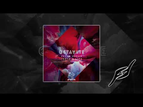 Octavate - Fever Dream