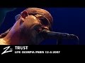 Trust - Au Nom De La Race - LIVE