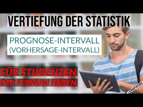 Vertiefung Statistik - Prognose-Intervall (Vorhersage Intervall) - Fernuni Hagen