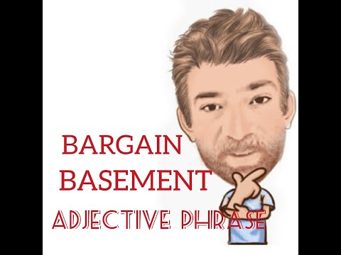 English Tutor Nick P Adjective Phrase  (78) Bargain Basement - Origin