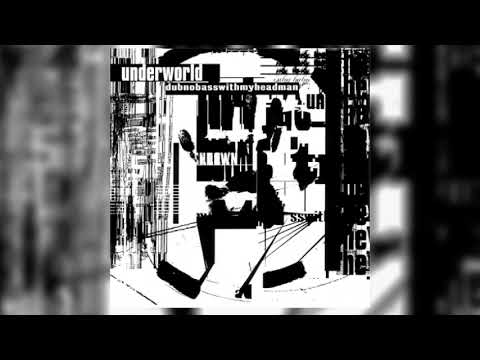 U̲n̲d̲e̲r̲w̲o̲r̲l̲d̲ | D̲u̲b̲n̲o̲b̲a̲s̲s̲w̲i̲t̲h̲m̲y̲h̲e̲a̲d̲m̲a̲n̲