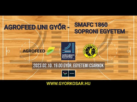 Agrofeed UNI Győr -  SMAFC 1860 Soproni Egyetem 2023.02.10. Best Of GYKC
