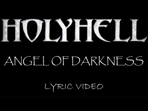 HolyHell - Angel Of Darkness - 2009 - Lyric Video