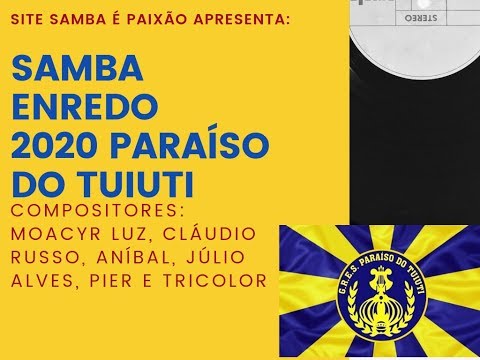 Ouça o Samba do Paraíso do Tuiuti Para o Carnaval 2020