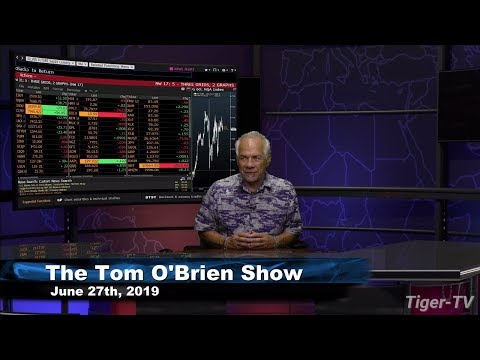 June 27th, Tom O'Brien Show on TFNN - 2019