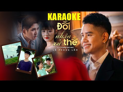 Đối Nhân Xử Thế Karaoke - Lã Phong Lâm | Beat Chuẩn