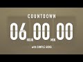 6 Hour Countdown Timer Flip Clock With Simple Gong