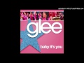 Baby It's You (Glee Cast Version) 