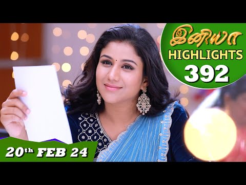 Iniya Serial | EP 392 Highlights | 20th Feb 2024 | Alya Manasa | Rishi | Saregama TV Shows Tamil