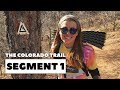 The Colorado Trail, Segment One: Waterton Canyon - South Platte River Trailhead (mile 0 - 16.8)
