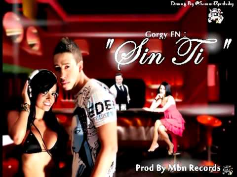@gorgymen - Sin Ti (Prod. By MBN Records)