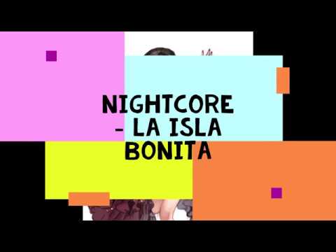 Nightcore - La Isla Bonita