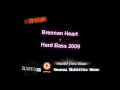 Brennan Heart - Hard Bass 2009 Tool [HQ] 