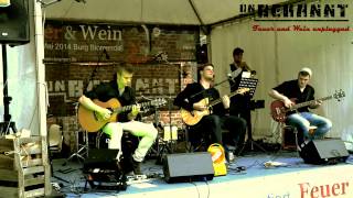 unBekannt unplugged &quot;Feuer und Wein&quot;