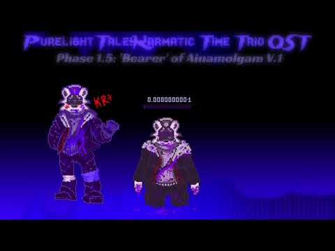 PurelightTale!Karmatic Time Trio OST 006 [Phase 1.5] - 'Bearer' of Ainamolgam [V.1] final wip