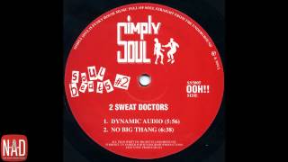 2 Sweat Doctors - No Big Thang