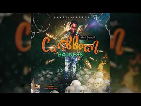 Mad Daag6 - Caribbean Badness | 2019