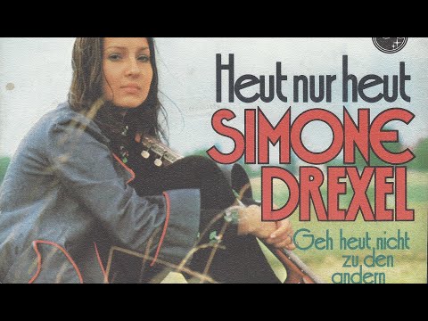 Simone Drexel - Geh heut nicht zu den andern - 1974