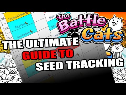 Battle Cats - The Ultimate Guide To Seed Tracking