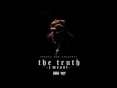 J Meast - The Truth