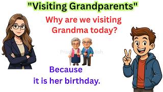 100 Daily English Conversations About Visiting Grandparents | English Speaking Practice A1-A2
