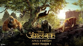 The Jungle Book | Official Hindi Trailer 1 | In Cinemas April 8