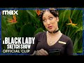 The Negger (Full Sketch) | A Black Lady Sketch Show | Max