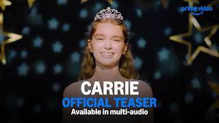 Carrie – Official Teaser | Prime Video India