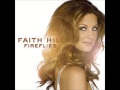 Faith Hill - The Lucky One (Audio)
