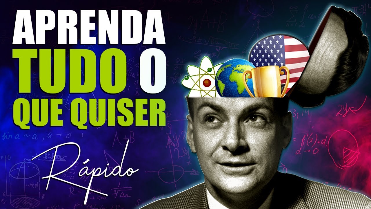 Técnica Feynman (Como APRENDER TUDO de forma RÁPIDA)